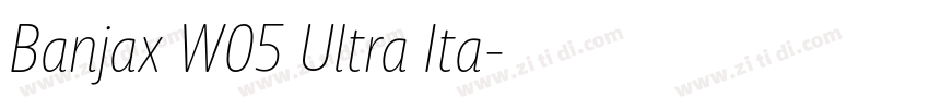 Banjax W05 Ultra Ita字体转换